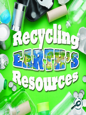 cover image of Recycling Earth's Resources